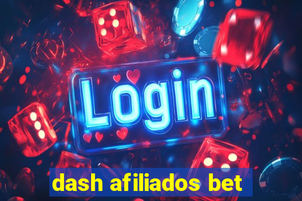 dash afiliados bet